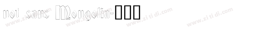 not sans Mongolia字体转换